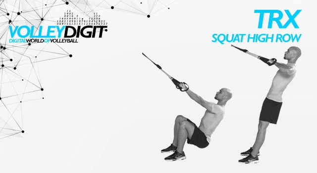 VolleyDigit - TRX Squat High Row